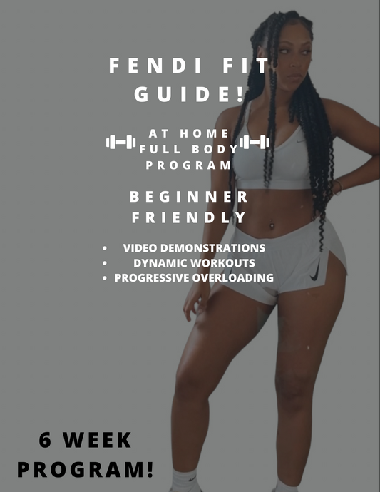 The "Fendi Fit" 6 Week Full Body Fitness Guide!
